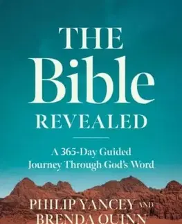 The Bible Revealed - Brenda Quinn, Philip Yancey