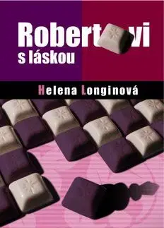 Robertovi s láskou - Helena Longinová