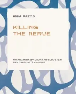 Killing the Nerve - Anna Pazos