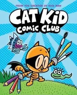 Cat Kid Comic Club - Dav Pilkey