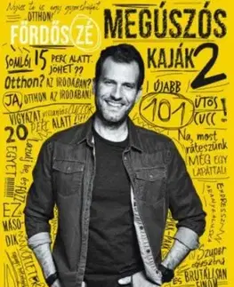 Megúszós kaják 2. - Zé Fördős