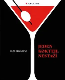 Jeden koktejl nestačí - Alexander Mikšovic