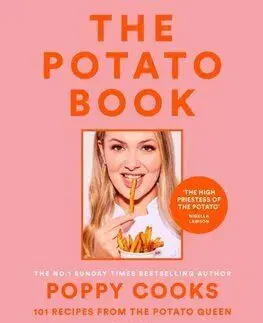 Poppy Cooks: The Potato Book - Poppy O'Toole