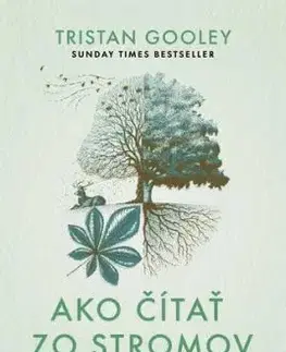 Ako čítať zo stromov - Tristan Gooley
