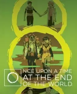 Once Upon a Time at the End of the World Deluxe Edition - Jason Aaron