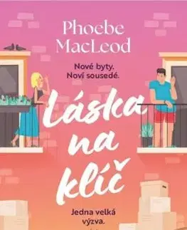 Láska na klíč - Phoebe MacLeod