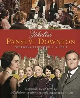 Zákulisí Panství Downton - Emma Rowley