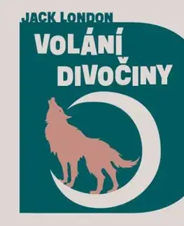 Volání divočiny - audiokniha - Jack London