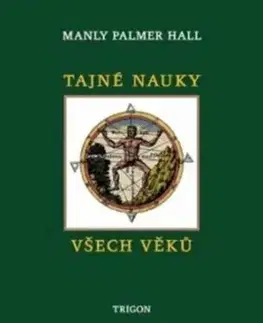 Tajné nauky všech věků - Manley Palmer Hall
