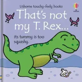 That's Not My T. Rex... - Fiona Watt
