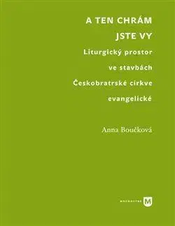 A ten chrám jste vy - Anna Boučková