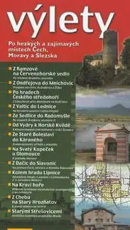 Výlety 2 Po hezkých a zajímavých místech Čech,Moravy a Slezska - Marie Homolová