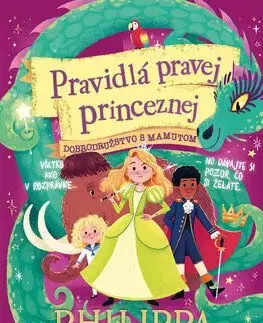 Pravidlá pravej princeznej 3: Dobrodružstvo s mamutom - Philippa Gregory