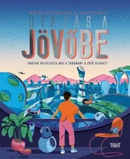 Utazás a jövőbe - Moira Butterfield