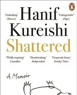Shattered - Hanif Kureishi