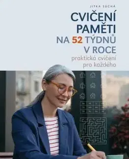 Cvičení paměti na 52 týdnů v roce - Jitka Suchá