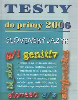 Testy do prímy 2006 - slovenský jazyk - Jana Mirgová