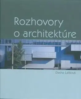 Rozhovory o architektúre - Darina Lalíková