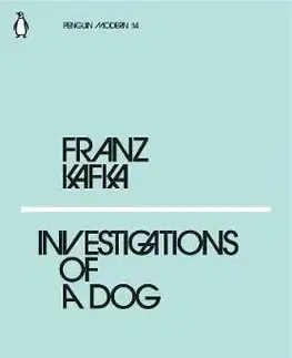 Investigations of a Dog - Franz Kafka