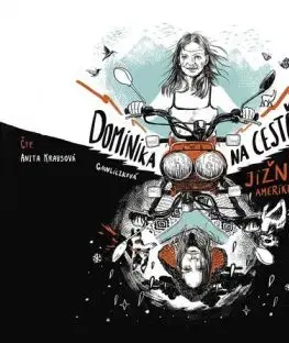 Dominika na cestě Jižní Amerikou (audiokniha) - Dominika Gawliczková