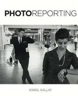 Photoreporting /GB/ - Karol Kállay
