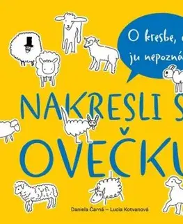 Nakresli si ovečku - Lucia Kotvanová, Daniela Čarná