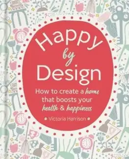 Happy by Design - Victoria Harrison