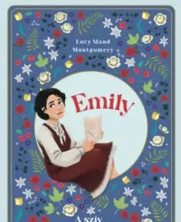 Emily - A szív választása - Lucy Maud Montgomery