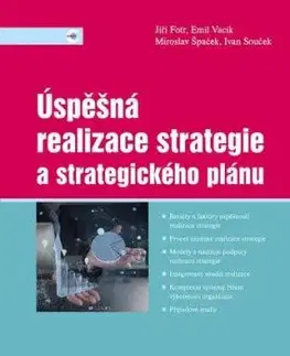 Úspěšná realizace strategie a strategického plánu - Miroslav, Jiří Fotr