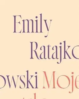 Moje telo - Emily Ratajkowski