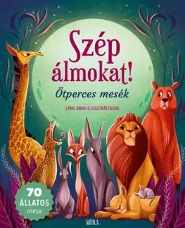 Szép álmokat! - Ötperces mesék