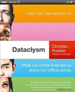 Dataclysm - What Our Online Selves Tell Us About Our Offline Selves - Christian Rudder