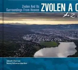 Zvolen a okolie z neba - Jakub Chovan, Matej Schwarzbacher