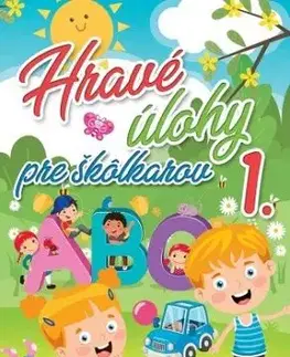Hravé úlohy pre škôlkárov 1., 3. vydanie