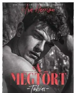 A megtört - Tobias - Ava Harrison