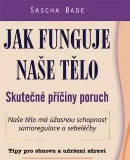 Jak funguje naše tělo - Bade Sascha