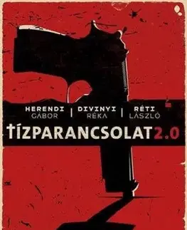 Tízparancsolat 2.0 - Réka Divinyi, Gábor Herendi, László Réti