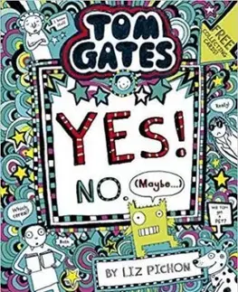 Tom Gates - Tom Gates - Yes! No. (Maybe...) - Liz Pichon