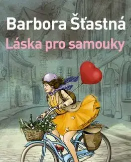 Láska pro samouky - Barbora Šťastná