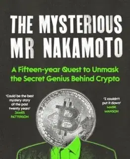 The Mysterious Mr Nakamoto - Benjamin Wallace