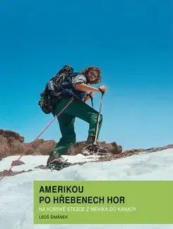 Amerikou po hřebenech hor - Leoš Šimánek