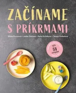 Začíname s príkrmami