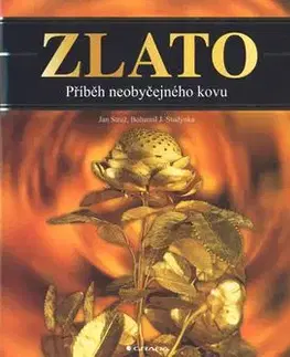 Zlato - Bohumil J. Studýnka, Jan Struž