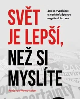 Svět je lepší, než si myslíte - Ronja von Wurmb-Seibel