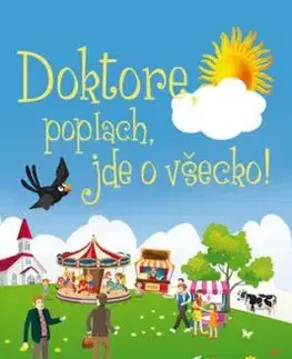 Doktore, poplach, jde o všecko! - Patrick Taylor