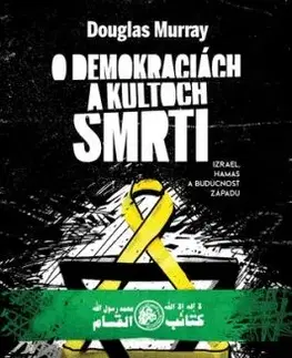 O demokraciách a kultoch smrti - Douglas, Jozef Hyrja