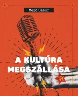 A kultúra megszállása - Gábor Mező
