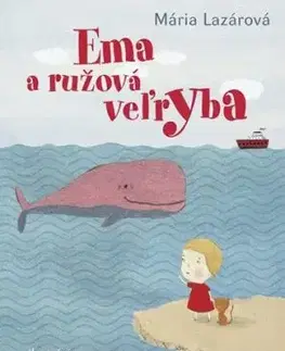 Ema a ružová veľryba - Mária Lazárová, Andrea Tachezy