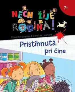 Pristihnutá pri čine - Nech žije rodina! 3 - Christine Sagnier