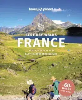 Lonely Planet Best Day Walks France - Ashley Parsons